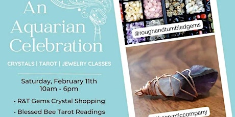 An Aquarian Celebration: Jewelry Class, Rock & Crystal Sale, Tarot Cards