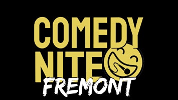 Fremont Comedy Night