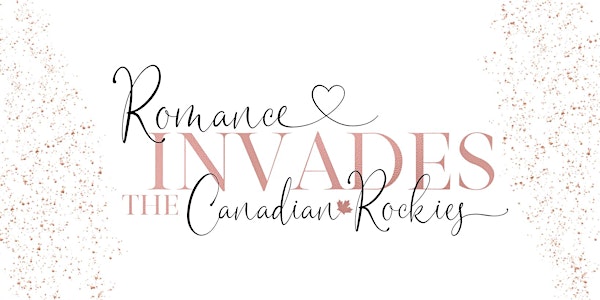 Romance Invades the Canadian Rockies