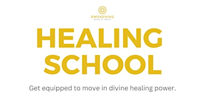 Healing School | Get Equipped to Minister Healing