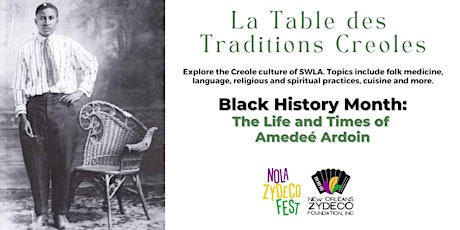 Black History Month: The Life and Times of Amedeé Ardoin