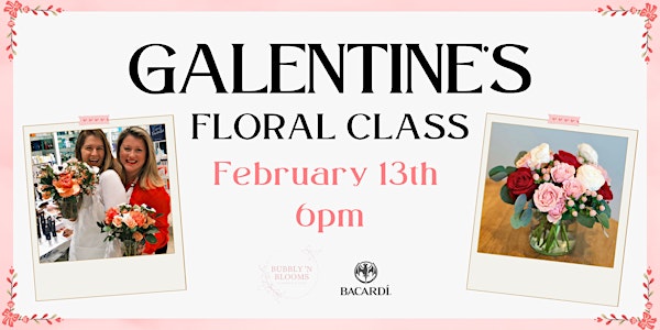 Galentine's Day Floral Class