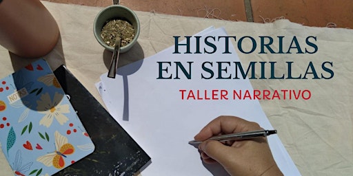 Taller Narrativo               HISTORIAS EN SEMILLAS