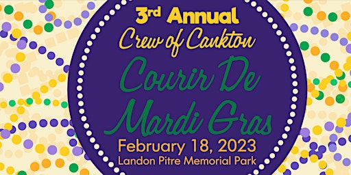 3rd Annual Crew of Cankton Courir De Mardi Gras