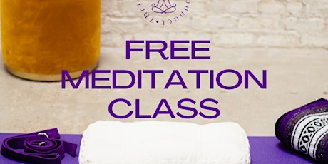 FREE Meditation Class in Houston's East End