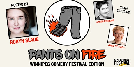 Pants on Fire at the Winnipeg Comedy Festival primary image