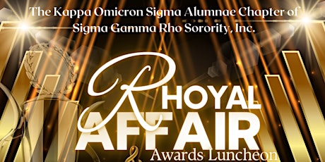 A Rhoyal Affair & Awards