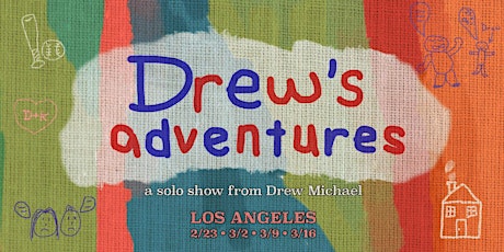 Drew's Adventures (a solo show from Drew Michael)