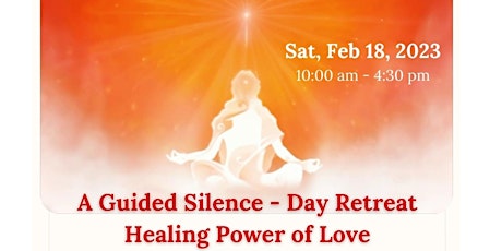 Silence Day Retreat - Healing Power of Love