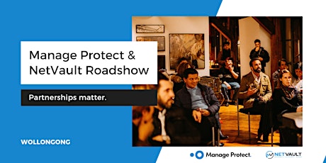 NetVault and Manage Protect Roadshow - Wollongong