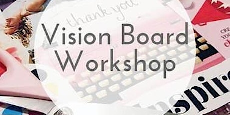 7th Annual Intention Setting Workshop & 2023 Vision Boards primary image