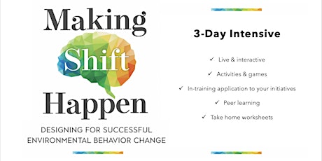 Making Shift Happen: Behavior Change Training Intensive (Online FEB '23)