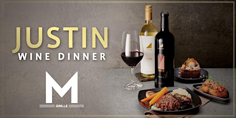 The JUSTIN Wine Dinner - Morton's Grille