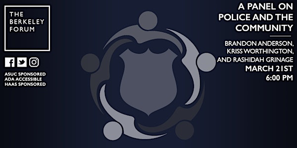The Berkeley Forum Presents a Panel on Police and the Community