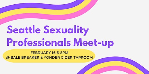 Seattle Sexuality Professionals February Meet-up