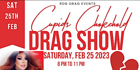 rdg drag events present: Cupid’s Chokehold drag show