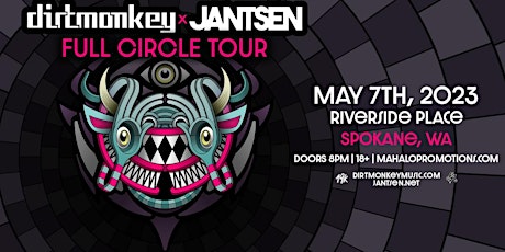 Dirt Monkey & Jantsen: Full Circle Tour - Spokane