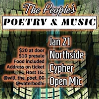 The Peoples Music & Poetry *** Open Mic***