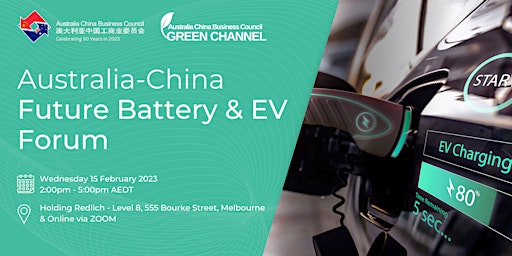 Australia-China Future Battery and EV Forum - ACBC Vic