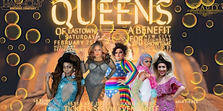 Queens of Eastown: A Drag Benefit for New City Neighbors