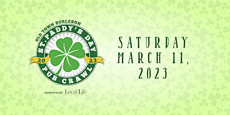 Old Town Burleson  St. Patrick's Day Pub Crawl