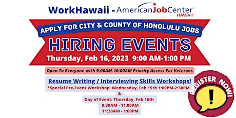 February 16, 2023  9AM-1PM American Job Center(AJCH) Hiring Event