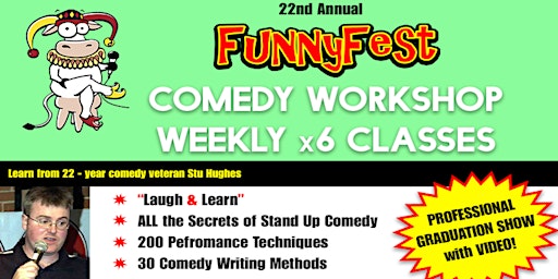 Stand Up Comedy WORKSHOP - 6x WEDNESDAYS @ 7pm - 9pm - Start MARCH 8, 2023