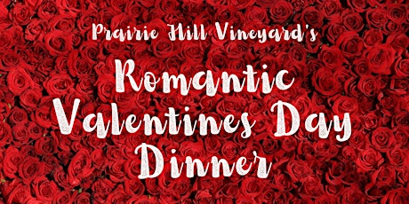 Prairie Hill Vineyard's Valentines Dinner