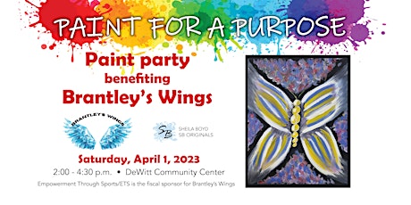 Paint for a Purpose - benefiting Brantley's Wings
