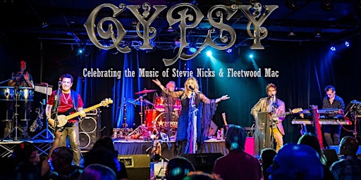 Gypsy: A Celebration of the music of Stevie Nicks and Fleetwood Mac