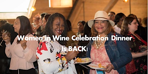 2023 Women in Wine Celebration Dinner