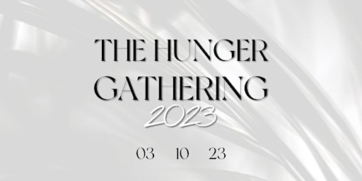 The Hunger Gathering 2023