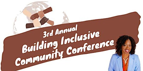 3rd Annual Building Inclusive Community Conference