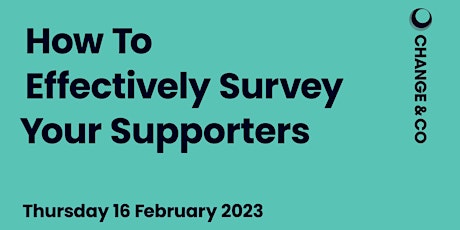 How to Effectively Survey Your Supporters primary image