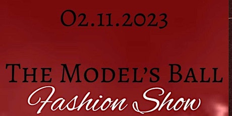 The Model’s Ball  Fashion Show