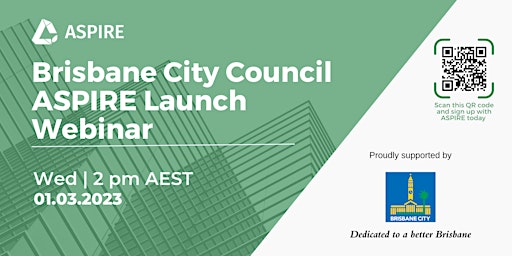 Brisbane City Council ASPIRE Launch Webinar