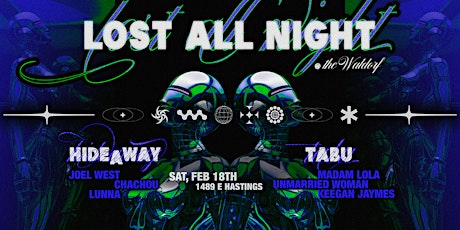 Lost All Night @ the Waldorf 