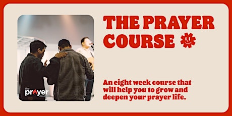 Imagem principal do evento The Prayer Course | Starting 5th February