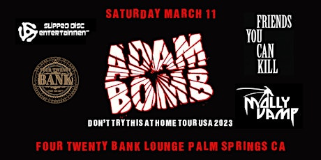 Adam Bomb 2023 Tour @ Four Twenty Bank Lounge