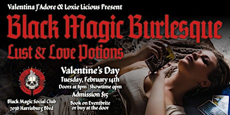 Black Magic Burlesque: Lust & Love Potions