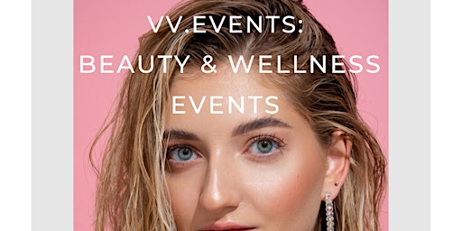 Beauty & Wellness Event