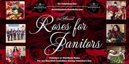 2nd Annual Roses for Janitors on Valentines Day! Volunteer or Distribute!