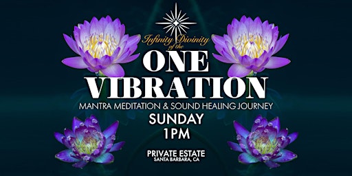 Mantra Meditation & Sound Healing Journey in Santa Barbara
