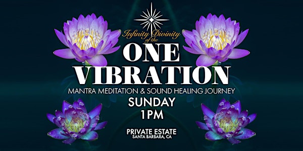 Mantra Meditation & Sound Healing Journey in Santa Barbara