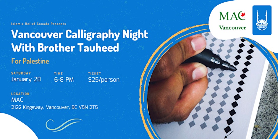 Vancouver Calligraphy Night With Brother Tauheed