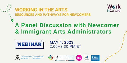 A Panel Discussion with Newcomer & Immigrant Arts Administrators