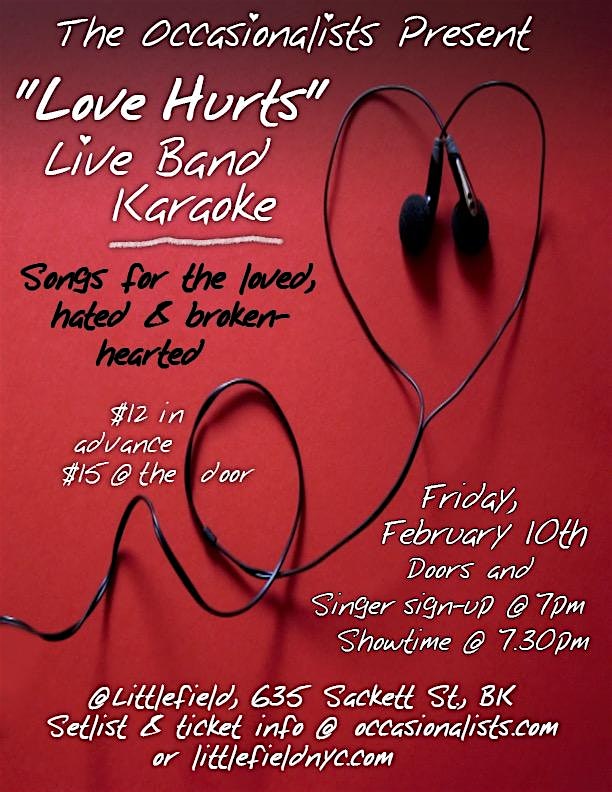 The Occasionalists Present Love Hurts: Live Karaoke for Lovers