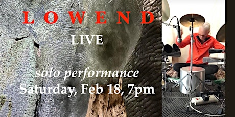 LOWEND; live solo music performance