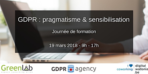 GDPR : pragmatisme et sensibilisation