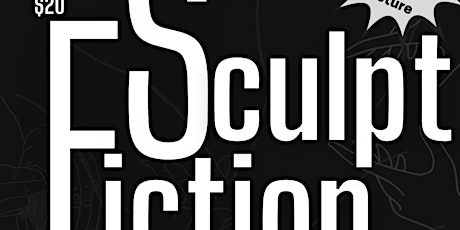 Sculpt Fiction: An Improvised Sculpture and Comedy Show #eievents primary image